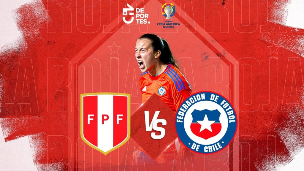 Cómo Ver el Partido de Chile contra Perú en la Copa América Femenina - Chile y Perú se enfrentan en la Copa América Femenina 2025